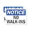 Signmission No Walk-Ins OSHA Notice Sign, Plastic, 10in W x 7in L, 2PK OS-2PACK-NS-P-710-L-15032 - alternate 1